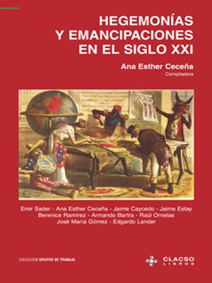 cover image of Hegemonías y emancipaciones en el siglo XXI